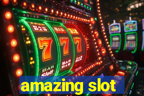 amazing slot