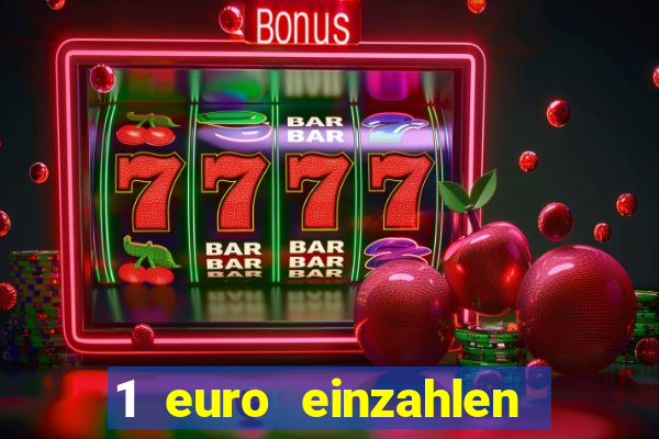 1 euro einzahlen casino 2019