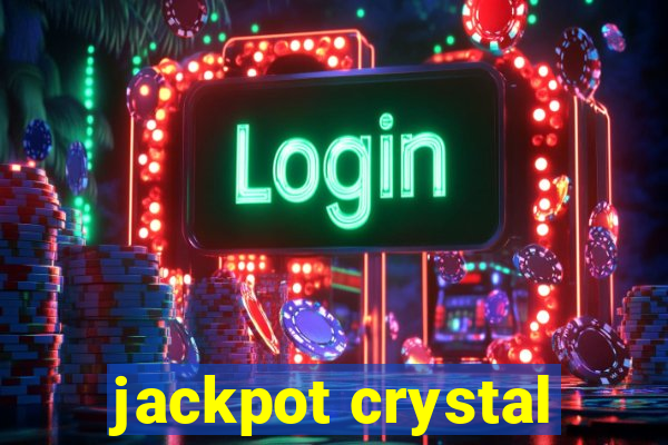 jackpot crystal