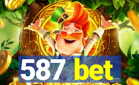 587 bet