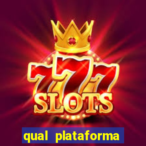 qual plataforma est谩 pagando