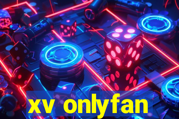 xv onlyfan