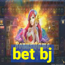 bet bj