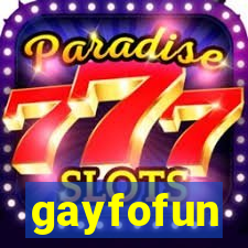 gayfofun