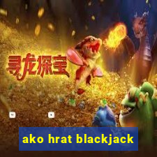 ako hrat blackjack