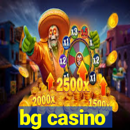 bg casino