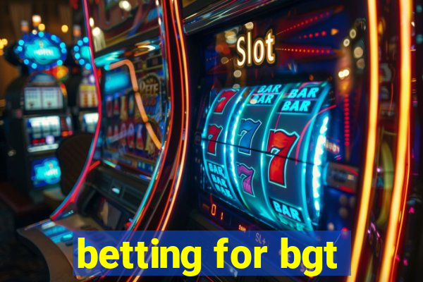 betting for bgt