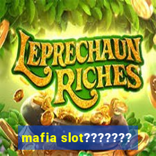 mafia slot???????