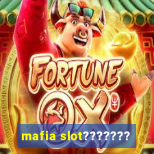 mafia slot???????