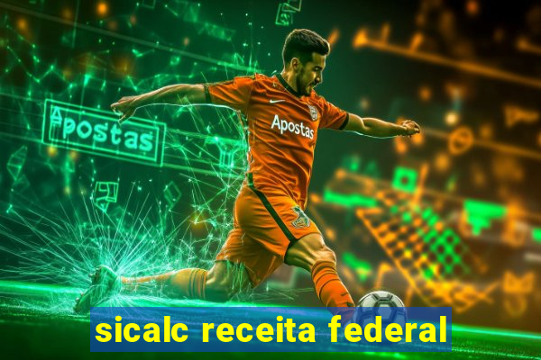 sicalc receita federal