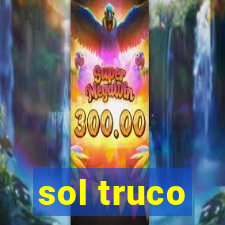 sol truco