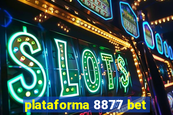 plataforma 8877 bet