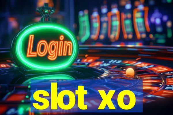 slot xo