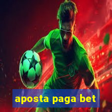 aposta paga bet