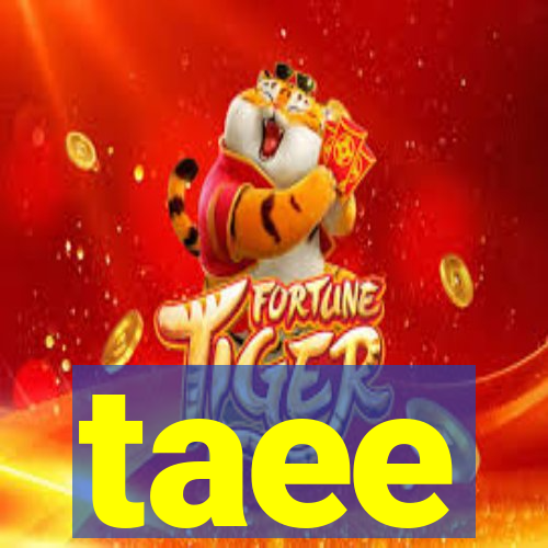 taee