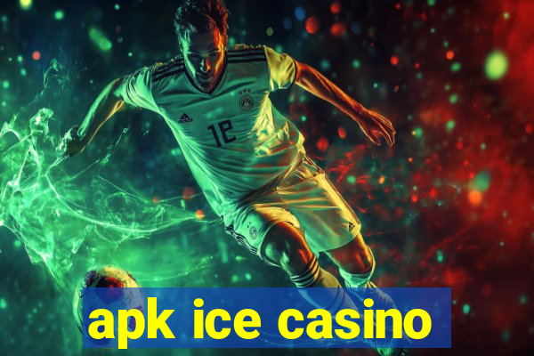 apk ice casino