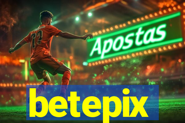 betepix