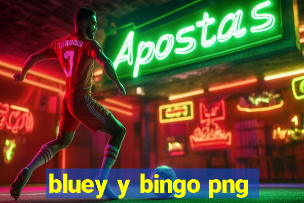 bluey y bingo png