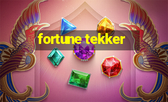 fortune tekker