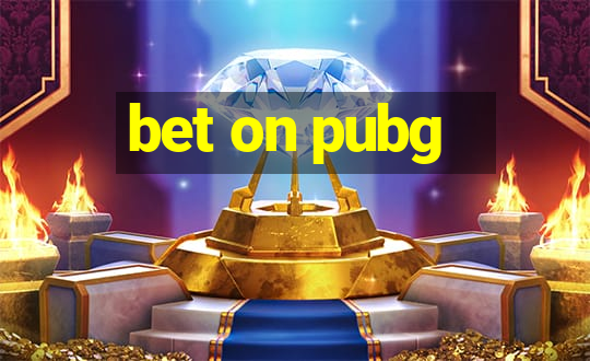 bet on pubg