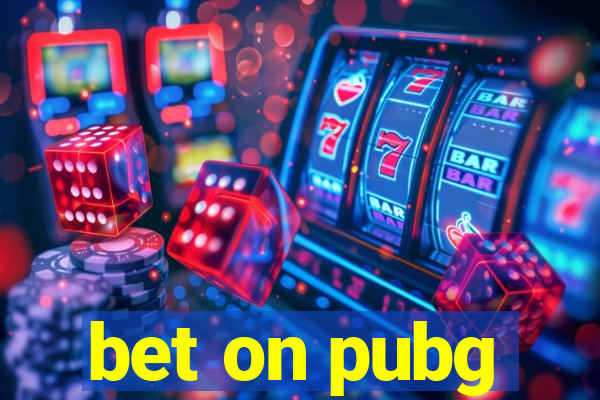 bet on pubg