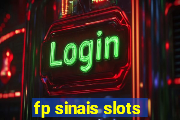 fp sinais slots