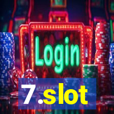 7.slot