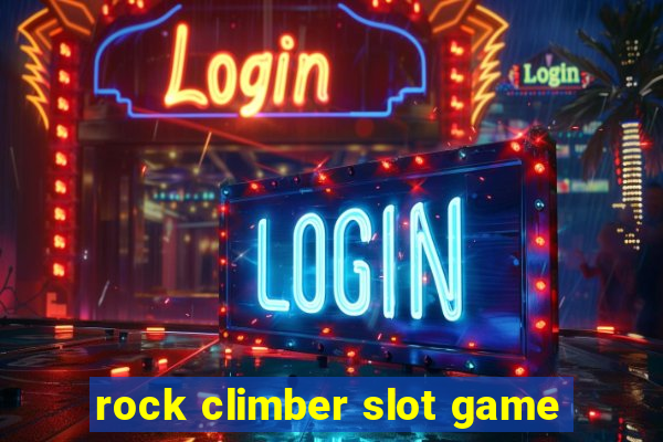 rock climber slot game