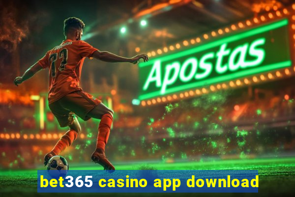 bet365 casino app download