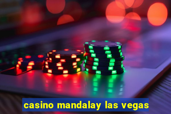 casino mandalay las vegas