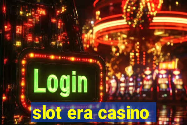 slot era casino