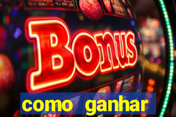 como ganhar dinheiro em slots