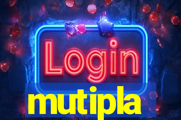 mutipla