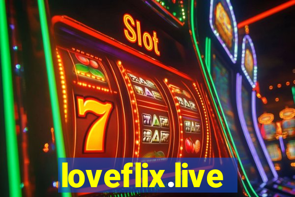 loveflix.live