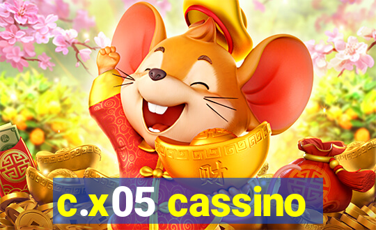 c.x05 cassino