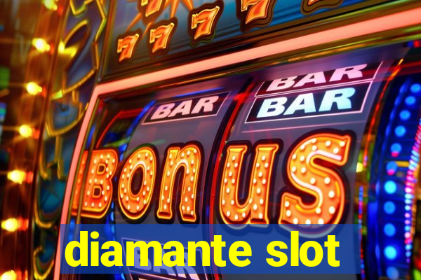 diamante slot