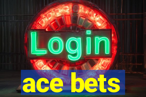 ace bets