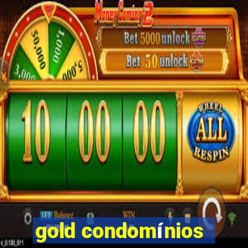 gold condomínios