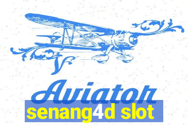 senang4d slot