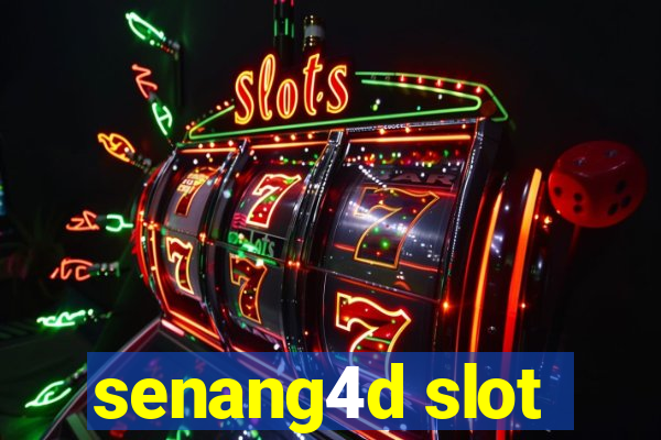 senang4d slot