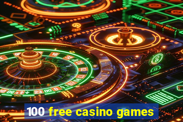 100 free casino games