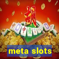 meta slots