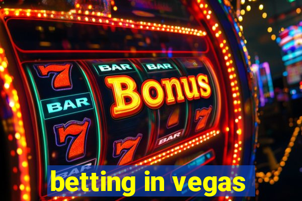 betting in vegas