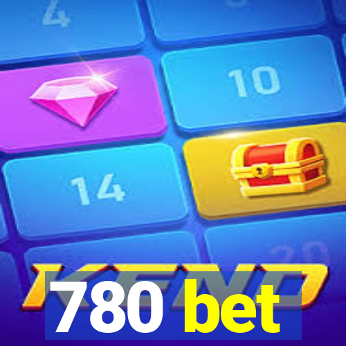 780 bet