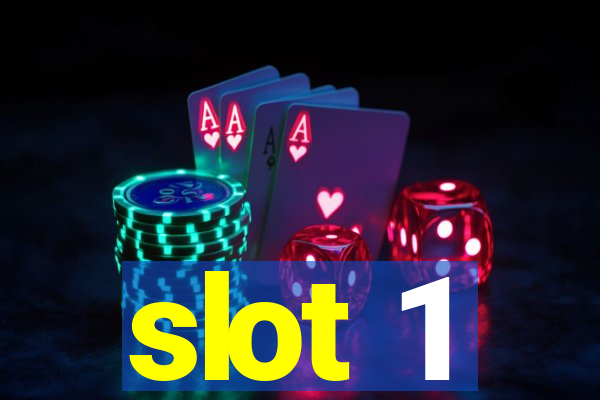 slot 1