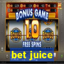 bet juice