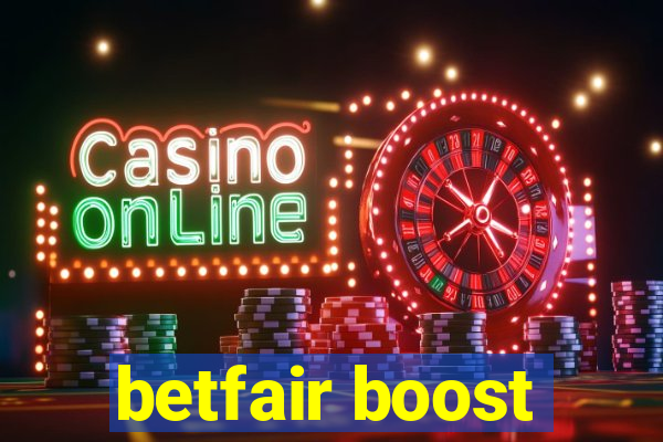 betfair boost