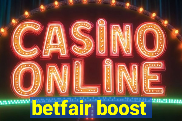 betfair boost