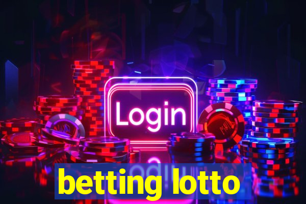 betting lotto