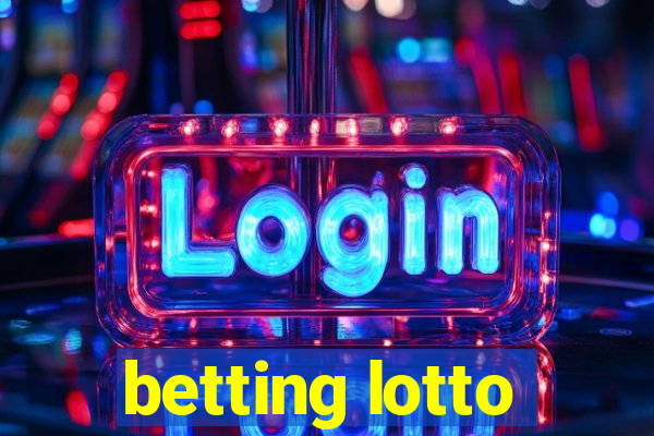 betting lotto